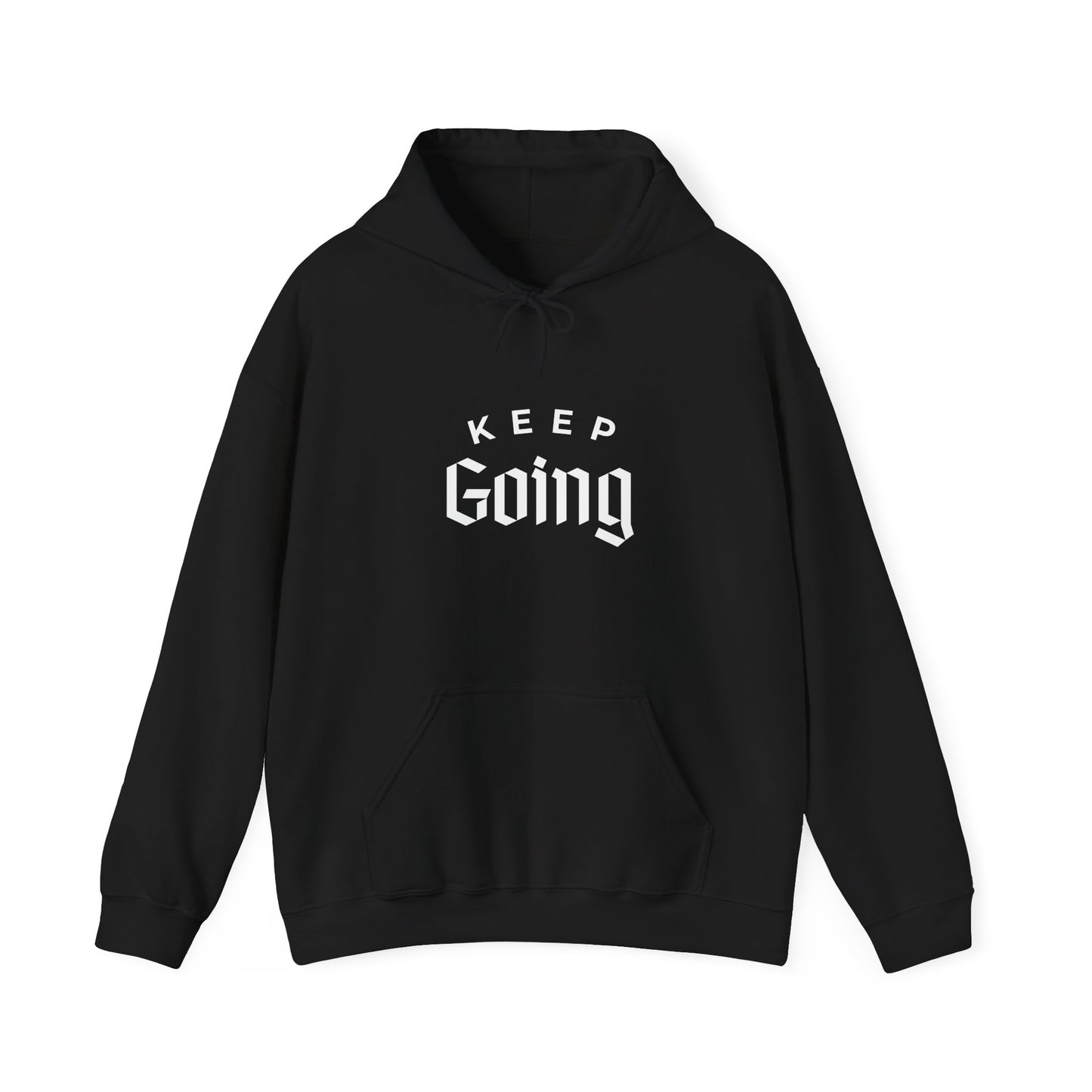 "Keep Going" Motivational Heavy Hoodie (unisex)