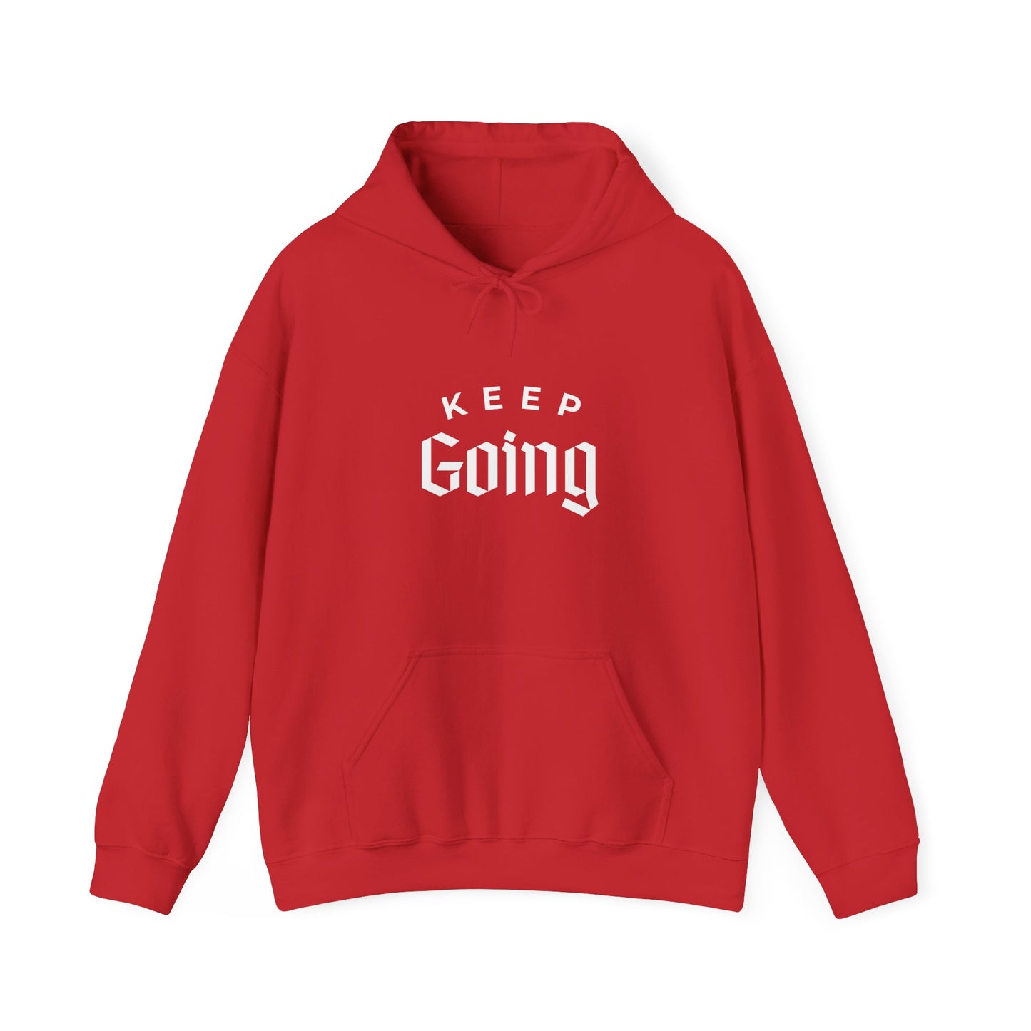 "Keep Going" Motivational Heavy Hoodie (unisex)